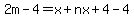 +2m-4=x%2Bnx%2B4-4