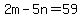 +2m-5n+=+59+