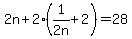 +2n%2B2%281%2F2+n%2B2%29=28+