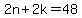 +2n+%2B+2k+=+48+