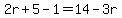 +2r%2B5-1=14-3r+