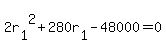 +2r%5B1%5D%5E2+%2B+280r%5B1%5D+-+48000+=+0+