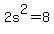 +2s%5E2+=+8+