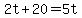 +2t+%2B+20+=+5t+