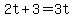 +2t+%2B+3+=+3t+