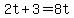 +2t+%2B+3+=+8t+
