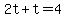 +2t+%2B+t+=+4+