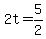 +2t+=+5%2F2+
