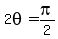 +2theta+=+pi%2F2+