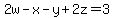 +2w-x-y%2B2z=3+