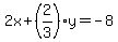 +2x%2B%282%2F3%29y=-8+