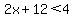 +2x%2B12%3C4+
