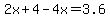 +2x%2B4-4x=3.6+