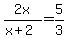 +2x%2F%28x%2B2%29+=+5%2F3