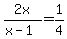 +2x%2F%28x-1%29+=+1%2F4+