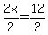 +2x%2F2=12%2F2+