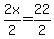 +2x%2F2+=+22%2F2+