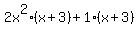 +2x%5E2%2A%28x%2B3%29+%2B+1%2A%28x%2B3%29+