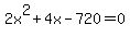 +2x%5E2+%2B+4x+-+720+=+0+