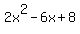 +2x%5E2+-+6x+%2B+8+