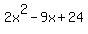 +2x%5E2+-+9x+%2B+24+