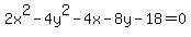 +2x%5E2-4y%5E2-4x-8y-18=0+