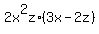 +2x%5E2z%2A%283x-2z%29+