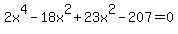 +2x%5E4+-+18x%5E2+%2B+23x%5E2+-+207=0
