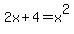 +2x+%2B+4+=+x%5E2+