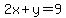 +2x+%2B+y+=+9+