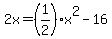 +2x+=+%281%2F2%29%2Ax%5E2+-+16+