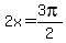 +2x+=+3pi%2F2+