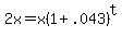 +2x+=+x%281%2B.043%29%5Et+