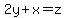 +2y%2Bx=z+