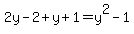 +2y-2%2By%2B1+=+y%5E2-1