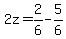 +2z=+2%2F6-5%2F6