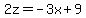 +2z+=+-3x+%2B+9+