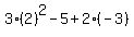 +3%282%29%5E2+-+5+%2B+2%28-3%29