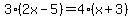 +3%282x-5%29=4%28x%2B3%29+