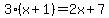 +3%28x%2B1%29=2x%2B7