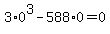 +3%2A0%5E3+-+588%2A0+=+0+