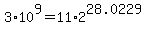 +3%2A10%5E9+=+11%2A2%5E28.0229+