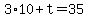 +3%2A10+%2B+t+=+35+