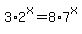 +3%2A2%5Ex+=+8%2A7%5Ex+