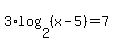 +3%2Alog%282%2C%28x-5%29%29+=+7