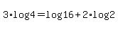 +3%2Alog%284%29+=+log%2816%29+%2B+2%2Alog%282%29+