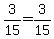 +3%2F15+=+3%2F15+