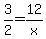 +3%2F2+=+12%2Fx+