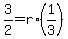 +3%2F2+=+r%2A%281%2F3%29+
