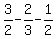 +3%2F2-+2%2F3-1%2F2